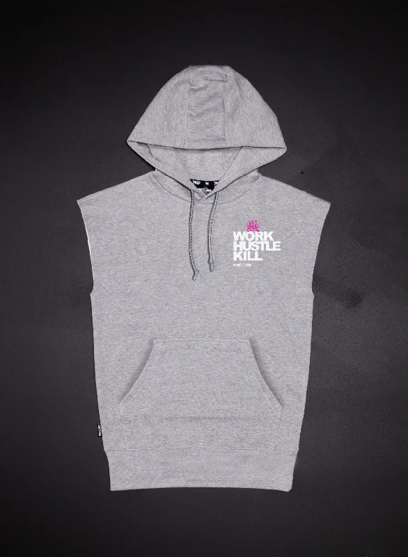 WORK HUSTLE KILL - SLEEVELESS HOODIE - GREY