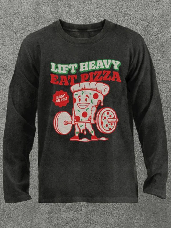 lift heavy eat pizza Washed Gym Long Sleeve Shirt