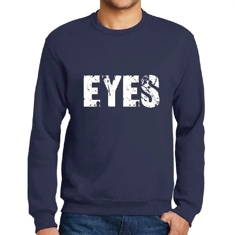 Men's Printed Graphic Sweatshirt Popular Words EYES French Navy