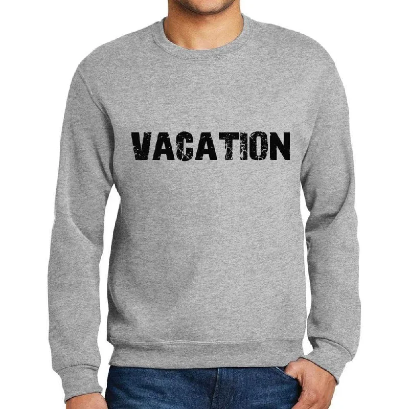 Men's Printed Graphic Sweatshirt Popular Words VACATION Grey Marl