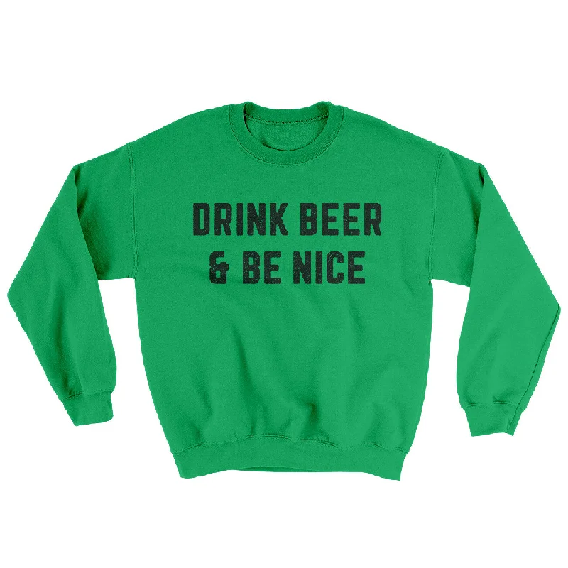 Drink Beer And Be Nice Ugly Sweater