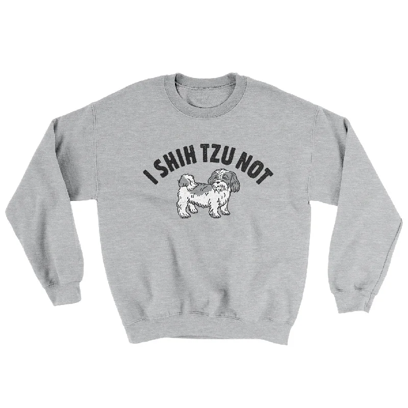 I Shih Tzu Not Ugly Sweater